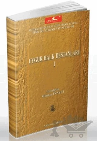 Uygur Halk Destanları 1 – Alimcan İnayet – Türk Dil Kurumu Yayınları kitap kapağı
