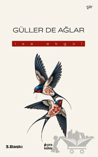 Güller De Ağlar – İsa Akgül – Çıra Yayınları kitap kapağı