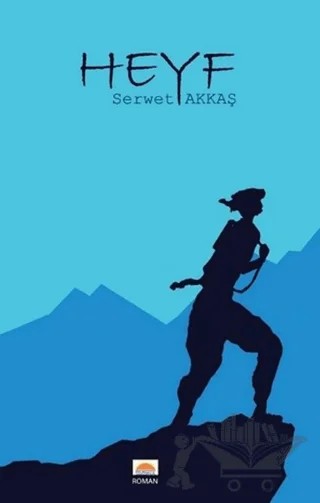 Heyf – Serwet Akkaş – Roşna Yayınları kitap kapağı