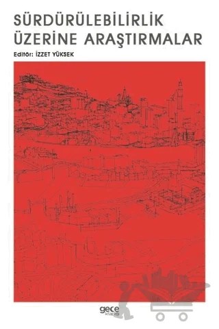 Sürdürülebilirlik Üzerine Araştırmalar – Kolektif – Gece Kitaplığı kitap kapağı