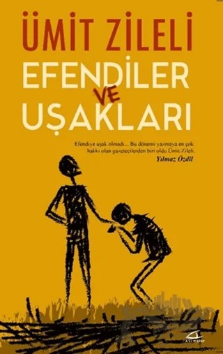 Efendiler ve Uşakları – Ümit Zileli – Asi Kitap kitap kapağı
