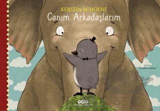 Canım Arkadaşlarım – Kerstin Schoene – Yapı Kredi Yayınları kitap kapağı