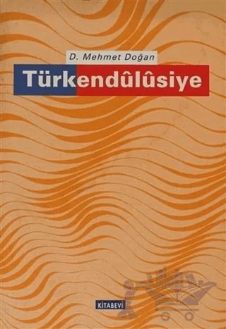 Türkendülüsiye – D. Mehmet Doğan – Kitabevi Yayınları kitap kapağı