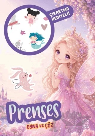 Prenses - Oyna ve Çöz Çıkartmalı Etkinlik Kitabı – Kolektif – İthaki Çocuk Yayınları kitap kapağı