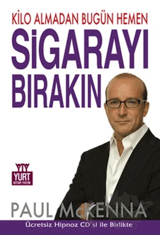 Kilo Almadan Bugün Hemen Sigarayı Bırakın – Paul Mckenna – Yurt Kitap Yayın kitap kapağı