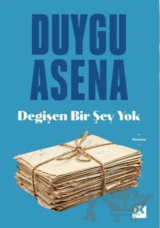 Değişen Bir Şey Yok – Duygu Asena – Doğan Kitap kitap kapağı