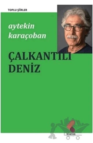 Çalkantılı Deniz – Aytekin Karaçoban – Klaros Yayınları kitap kapağı