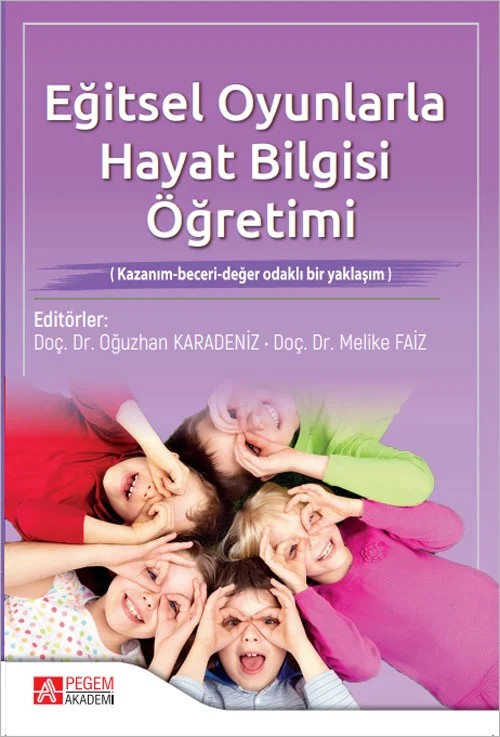 Eğitsel Oyunlarla Hayat Bilgisi Öğretimi – Pegem Akademi Yayıncılık kitap kapağı