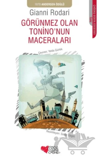 Görünmez Olan Tonino'nun Maceraları – Gianni Rodari – Can Çocuk Yayınları kitap kapağı
