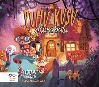 Puhu Kuşu Kasabası - Cesur Kaşif Vera – Tuğba Coşkuner – Cezve Çocuk kitap kapağı