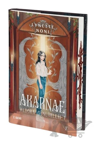Akarnae - Medora Günlükleri 1 – Lynette Noni – Artemis Yayınları kitap kapağı