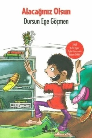 Alacağınız Olsun – Dursun Ege Göçmen – Çınar Yayınları kitap kapağı