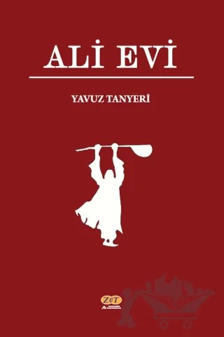 Ali Evi – Yavuz Tanyeri – Zet Yayınları kitap kapağı