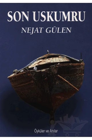 Son Uskumru – Nejat Gülen – Tekin Yayınevi kitap kapağı