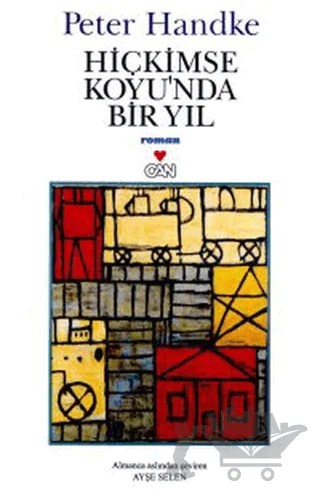 Hiçkimse Koyu’nda Bir Yıl – Peter Handke – Can Yayınları kitap kapağı
