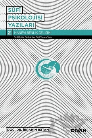 Sufi Psikolojisi Yazıları 2 – İbrahim Işıtan – Divan Kitap kitap kapağı