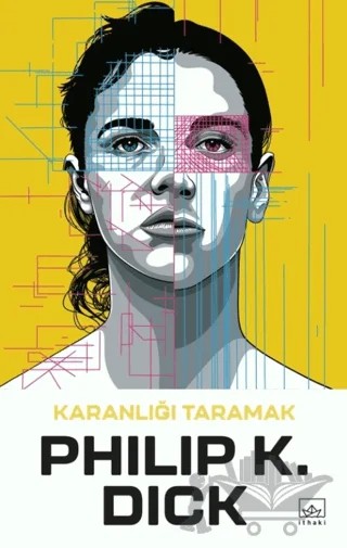 Karanlığı Taramak – Philip K. Dick – İthaki Yayınları kitap kapağı