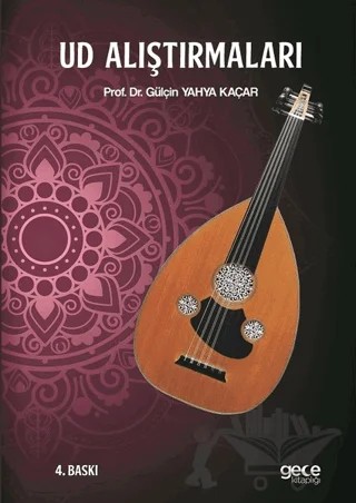 Ud Alıştırmaları – Gülçin Yahya Kaçar – Gece Kitaplığı kitap kapağı