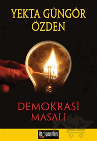 Demokrasi Masalı – Yekta Güngör Özden – İleri Yayınları kitap kapağı