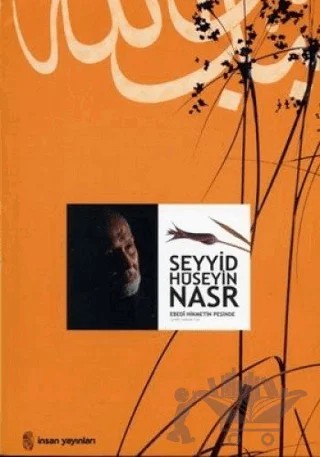 Ebedi Hikmetin Peşinde – Seyyid Hüseyin Nasr – İnsan Yayınları kitap kapağı