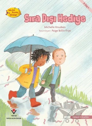 Sıra Dışı Hediye - Bilim Bunu Çözer – Michelle Knudsen – TÜBİTAK Yayınları kitap kapağı