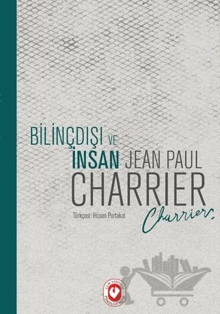 Bilinçdışı ve İnsan – Jean Paul Charrier – Cem Yayınevi kitap kapağı