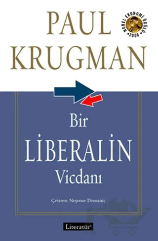 Bir Liberalin Vicdanı – Paul Krugman – Literatür Yayıncılık kitap kapağı