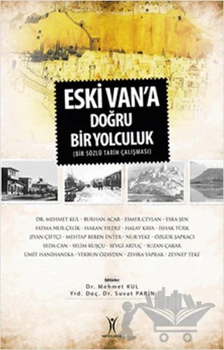 Eski Van'a Doğru Bir Yolculuk – Kolektif – Yeniyüzyıl Yayınları kitap kapağı