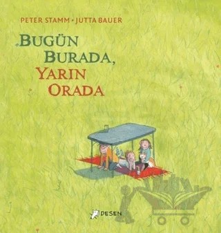 Bugün Burada Yarın Orada – Peter Stamm – Desen Yayınları kitap kapağı