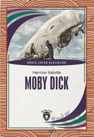 Moby Dick – Hermon Melville – Dorlion Yayınları kitap kapağı
