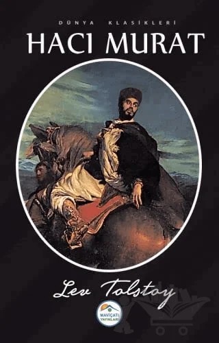 Hacı Murat – Lev Nikolayeviç Tolstoy – Maviçatı Yayınları kitap kapağı