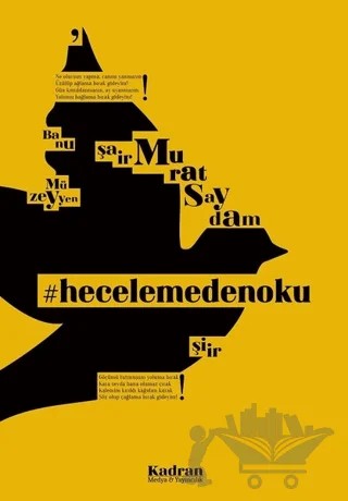 Hecelemedenoku – Murat Saydam – Kadran Medya Yayıncılık kitap kapağı