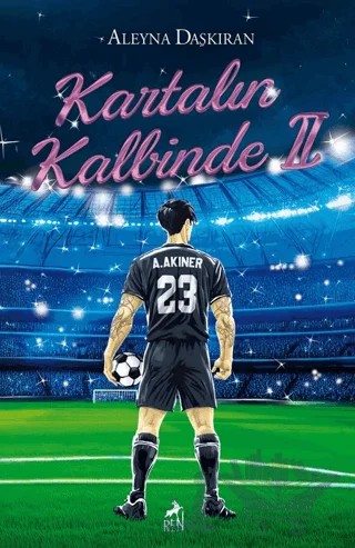 Kartalın Kalbinde 2 – Aleyna Daşkıran – Ren Kitap kitap kapağı