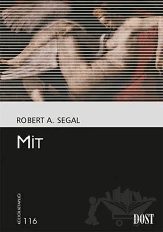Mit – Robert A. Segal – Dost Kitabevi Yayınları kitap kapağı