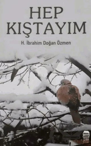 Hep Kıştayım – H.İbrahimDoğanÖzmen – Ceren Kitap kitap kapağı