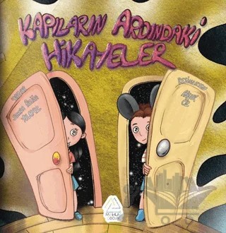 Kapıların Ardındaki Hikayeler – Semra Paliğa Yılmaz – Mahlas Çocuk Yayınları kitap kapağı