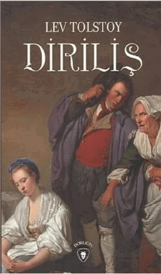 Diriliş – Lev Nikolayeviç Tolstoy – Dorlion Yayınları kitap kapağı