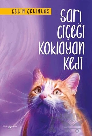 Sarı Çiçeği Koklayan Kedi – Çetin Çetintaş – Sokak Kitapları Yayınları kitap kapağı