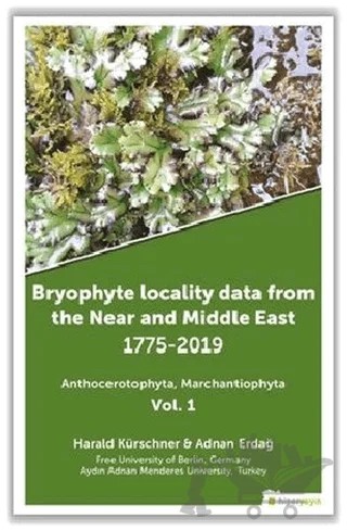 Bryophyte Locality Data From The Near and Middle East 1775-2019 – Adnan Erdağ, Harald Kürschner – Hiperlink Yayınları kitap kapağı