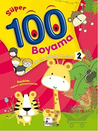 100 Süper Boyama - 2 – Kolektif – İndigo Çocuk kitap kapağı