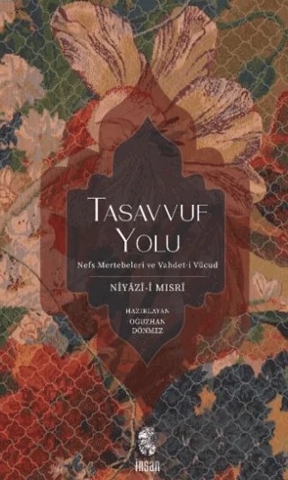 Tasavvuf Yolu – Niyazi-i Mısri – İnsan Yayınları kitap kapağı