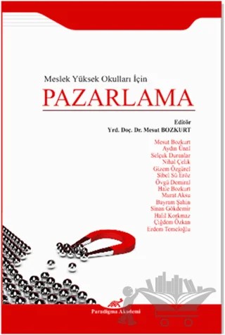 Meslek Yüksek Okulları İçin Pazarlama – Kolektif – Paradigma Akademi Yayınları kitap kapağı