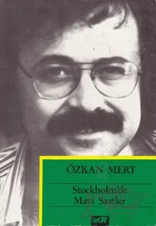 Stockholm’de Mavi Saatler – Özkan Mert – Broy Yayınları kitap kapağı
