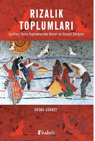 Rızalık Toplumları – Hüsnü Gürbey – Babek Yayınları kitap kapağı