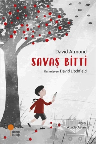 Savaş Bitti – David Almond – Günışığı Kitaplığı kitap kapağı