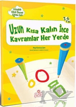 Uzun Kısa Kalın İnce Kavramlar Her Yerde – Hayrünisa Şen – Nesil Çocuk Yayınları kitap kapağı