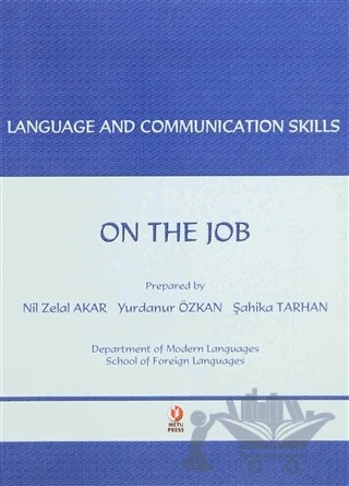 On The Job – Nil Zelal Akar, Şahika Tarhan, Yurdanur Özkan – ODTÜ Geliştirme Vakfı Yayıncılık kitap kapağı