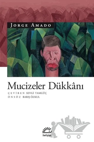 Mucizeler Dükkanı – Jorge Amado – İletişim Yayınevi kitap kapağı