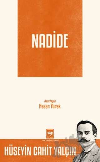 Nadide – Hüseyin Cahit Yalçın – Ötüken Neşriyat kitap kapağı