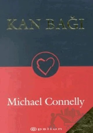 Kan Bağı – Michael Connelly – Epsilon Yayınevi kitap kapağı
